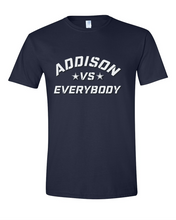 Load image into Gallery viewer, Addison VS Everybody - T-shirt - ADULT