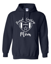 Load image into Gallery viewer, Proud Cowboys Mom - Hooded Sweatshirt - ADULT